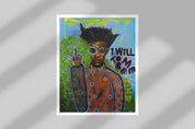 i will to me be kind - limited edition print mockup