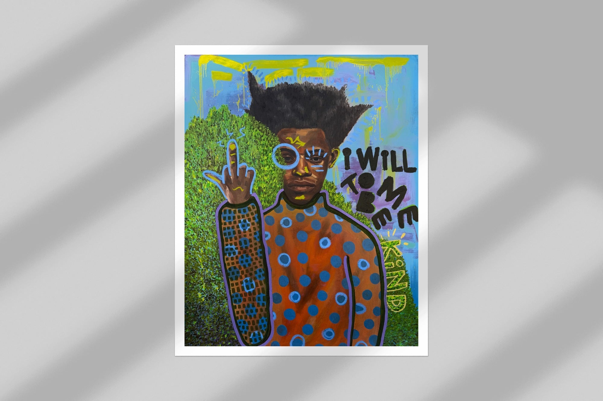 i will to me be kind - limited edition print mockup